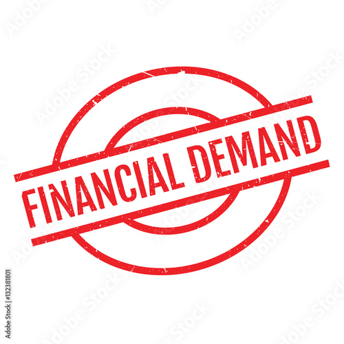 Financial Demand rubber stamp. Grunge design with dust scratches. Effects can be easily removed for a clean, crisp look. Color is easily changed.