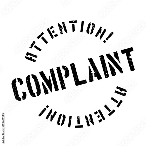 Complaint rubber stamp. Grunge design with dust scratches. Effects can be easily removed for a clean, crisp look. Color is easily changed.