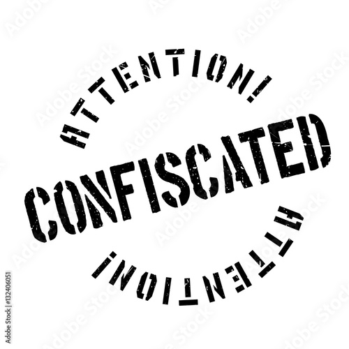 Confiscated rubber stamp. Grunge design with dust scratches. Effects can be easily removed for a clean, crisp look. Color is easily changed.