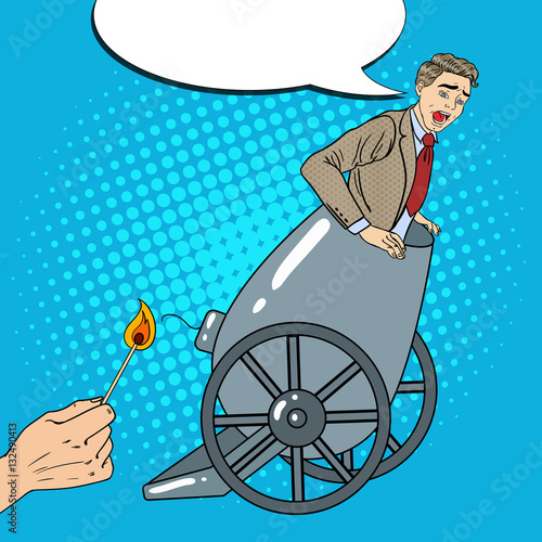 Pop Art Cannon Business Man Gets Fired. Vector illustration