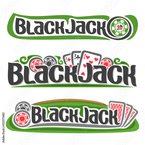 Vector logo Black Jack: three playing cards 7 different suits for gambling game Blackjack, colorful chips for casino club, 3 card with red back for blackjack, set lettering on black jack gamble theme.
