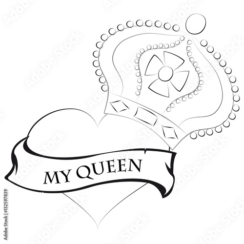 Pencil Drawing Of A Heart Shape With A Queen Crown On Top Saying My Queen Stock Vector Adobe Stock