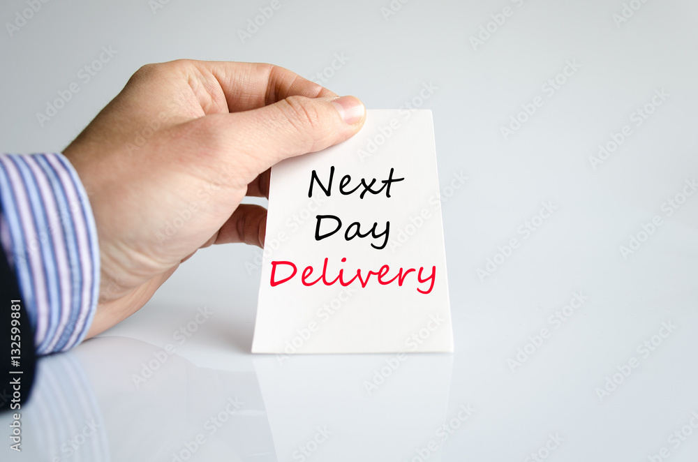 Next day delivery text concept Next day delivery text concept