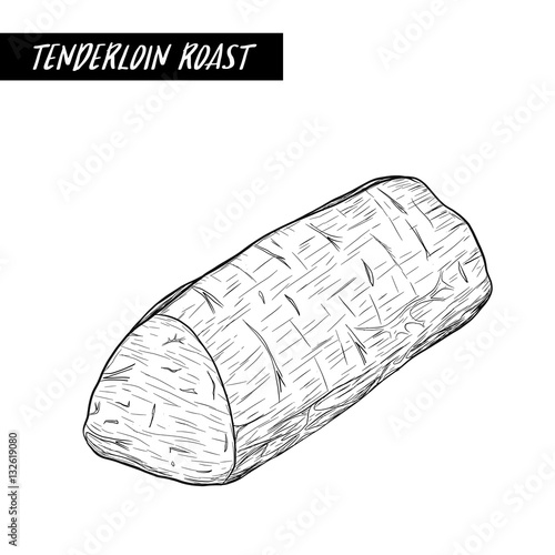 tenderloin roast sketch by hand drawing.tenderloin roast vector on white background
