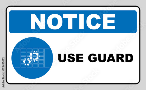 Guards must be in place