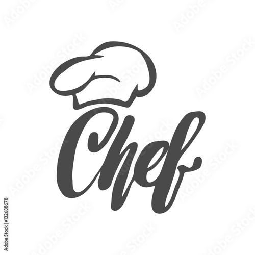 Chef logo. Lettering Hand lettering with a cap chef. Symbol icon logo design.