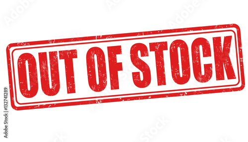 Out of stock sign or stamp