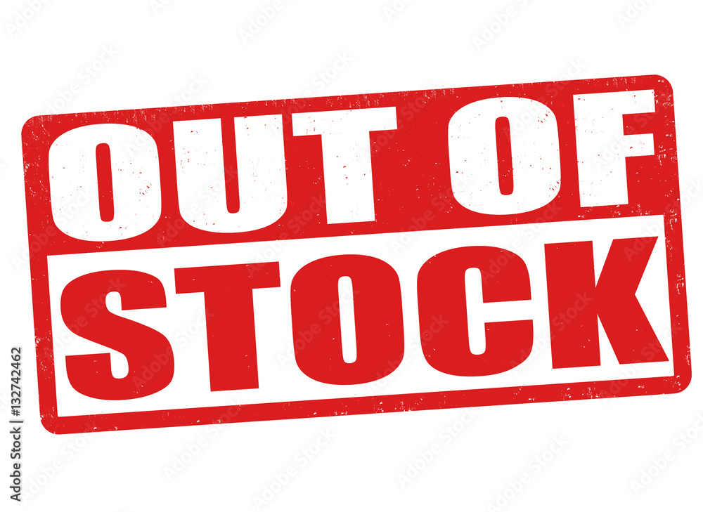 Out of stock sign or stamp