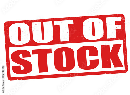 Out of stock sign or stamp