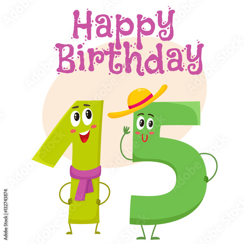 Happy birthday vector greeting card, poster, banner design with cute and funny fifteen number characters. fifteen smiling characters, happy birthday greeting card template