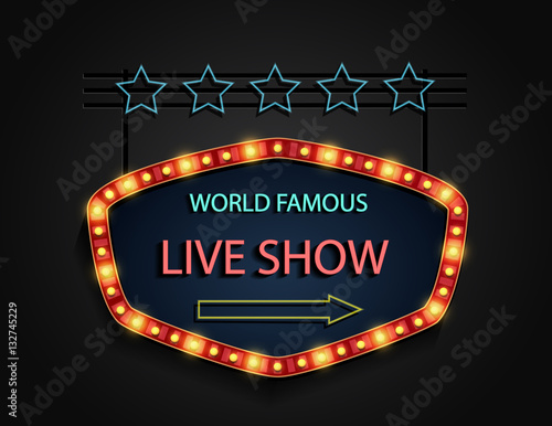 Live show Signboard retro style with lamps