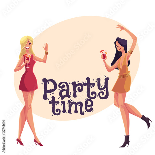 Young clubber girls, blond and black haired, in short red dresses dancing at party, cartoon style invitation, greeting card design. Party invitation, advertisement, Young women drinking cocktails