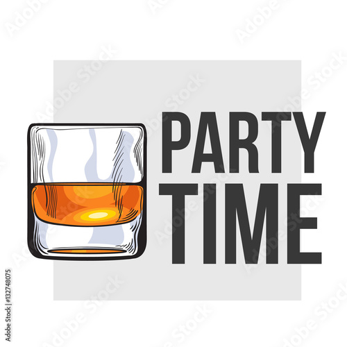 Scotch whiskey, rum, brandy shot glass, sketch style vector illustration for poster, banner, invitation design. Realistic hand drawing of a glass of whiskey shot, party time concept