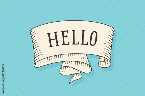 Greeting card with old vintage ribbon and word Hello. Old school hand drawn of ribbon banner in engraving retro style for greeting card or banner on colorful background. Vector Illustration
