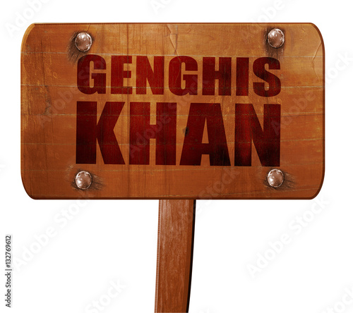 genghis khan, 3D rendering, text on wooden sign photo