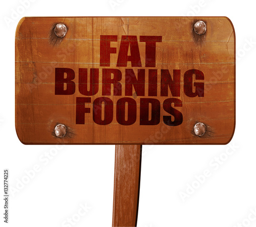 fat burning foods, 3D rendering, text on wooden sign