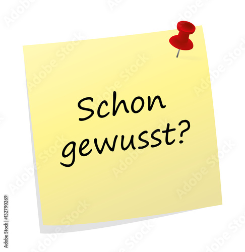 Schon gewusst - gelber Klebezettel