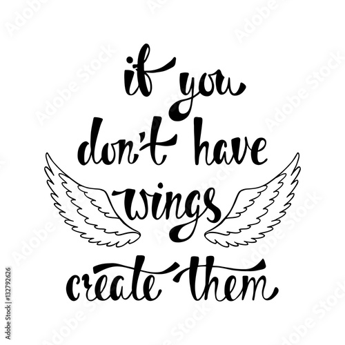 If you don't have wings, create them