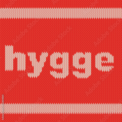 Word HYGGE on Word HYGGE on knitting texture. Pleasure and comfort symbol. Vector Illustration isolated on white background.