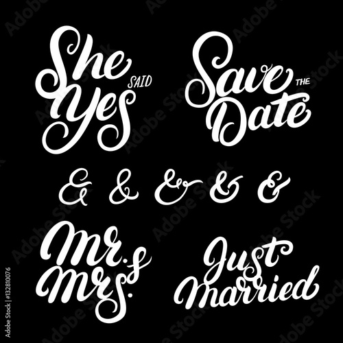 Set of hand written lettering wedding quotes.