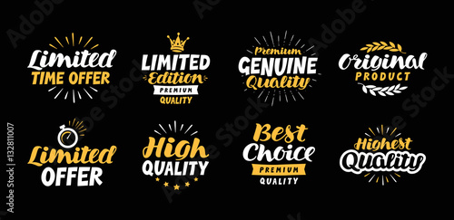 Vector set business labels, icons. Lettering limited time offer, Edition, Genuine, Original product, High quality, Best choice, Premium