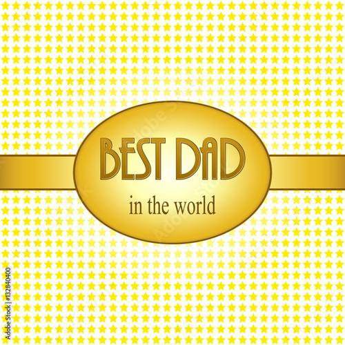 Best Dad in the world