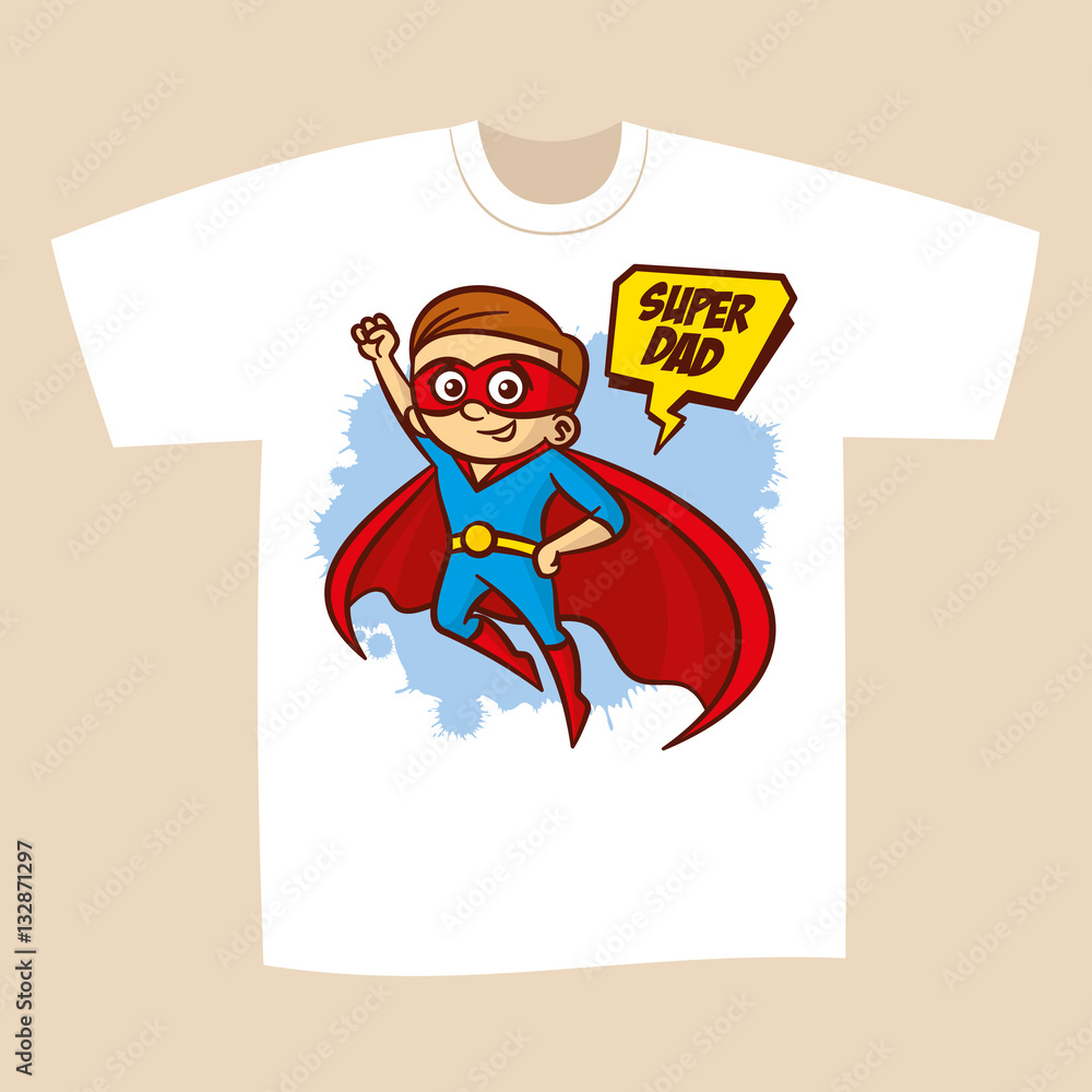 T-shirt Print Design Superhero Dad