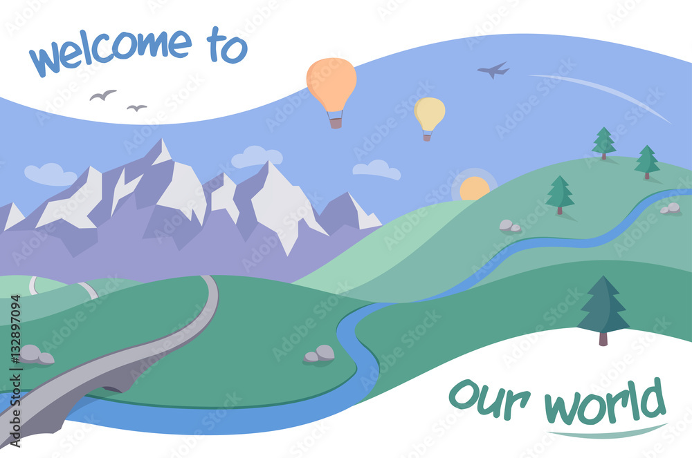 Fototapeta premium Landscape with Mountains - Welcome to our world! A simple and beautiful landscape scene in a clean and flat style with flowing curves.