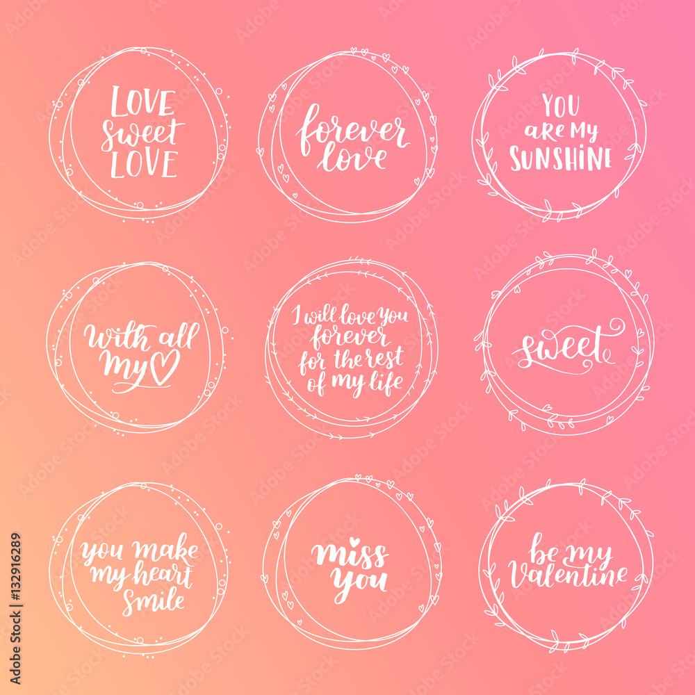 Valentines Day vector wreath set. Romantic floral design for your inspiration. White ink hand drawn lettering about love and motivation on dreamy gradient background. Valentines Day vector wreath set. Romantic floral design for your inspiration. White ink hand drawn lettering about love and motivation on dreamy gradient background.