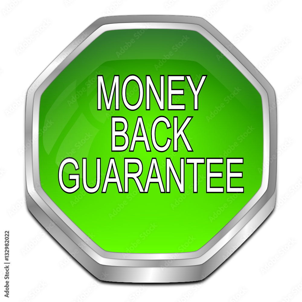 Money back Guarantee button - 3D illustration Money back Guarantee button - 3D illustration