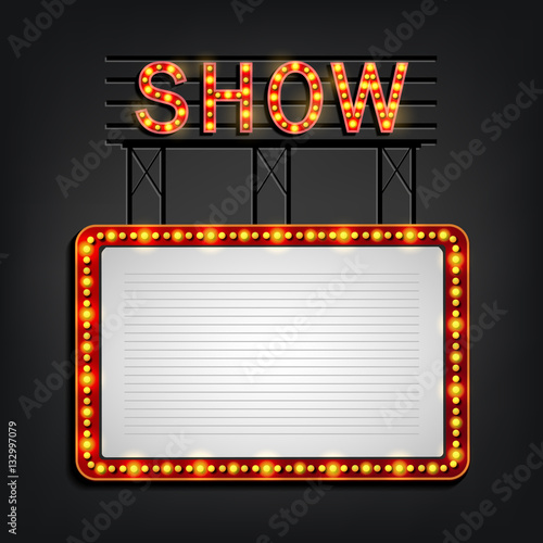 Showtime signboard retro style with light frame