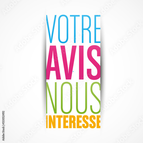 votre avis nous intéresse
