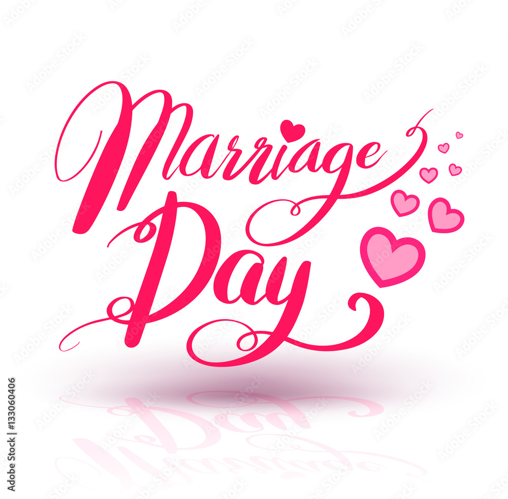 Marriage Day calligraphy heart shaped. Lettering vector illustration for love concept valentine and wedding card.