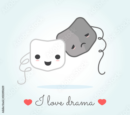 Theater masks cute vector. Kawaii style I love drama message. Happy and sad faces.