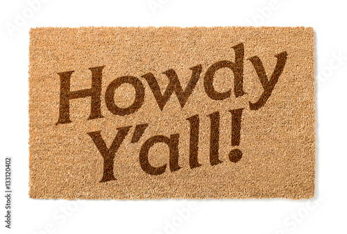 Howdy Yall Welcome Mat Isolated On A White Background.