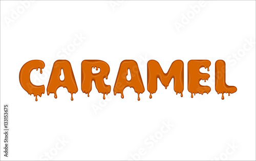 Vector word made of flowing caramel. Letters with blots, splash and smudges. Glossy typeface. Text of sweet orange liquid drops isolated on white background.