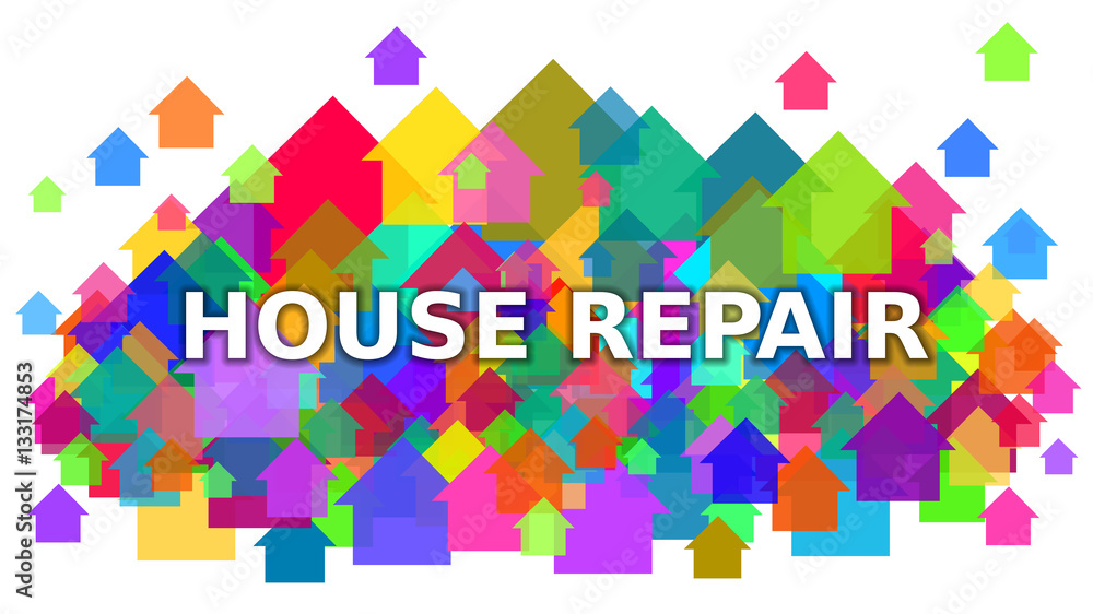 House Repair White Text on Colorful Houses Symbol Background