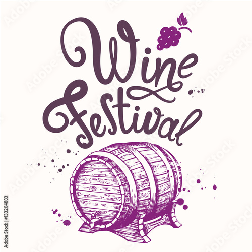 Vector illustration with wooden barrel of wine in sketch style. Winery. Poster alcoholic beverages. festival. Brush calligraphy elements for your design. Handwritten ink lettering.