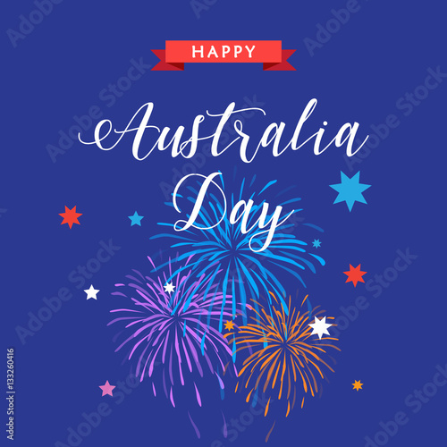 Happy Australia Day 26th January poster with fireworks  stars and ribbon. Holiday vector illustration. For Advertising  Traveling  Promotion  Celebration.