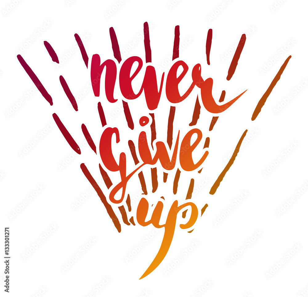 Vector handwritten brush script. Never give up with burst Vector handwritten brush script. Never give up with burst