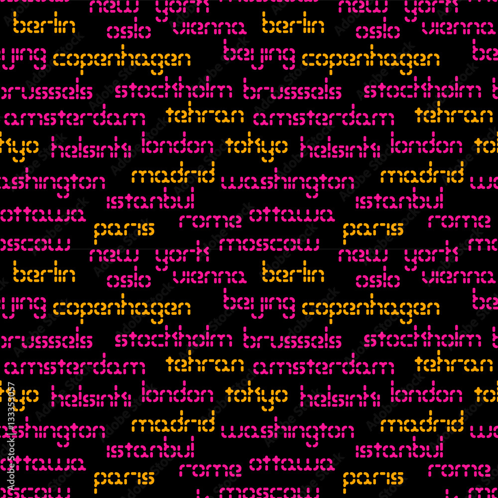 Seamless black pattern with the names of some capital cities written in deep pink and orange - Eps10 vector graphics and illustration