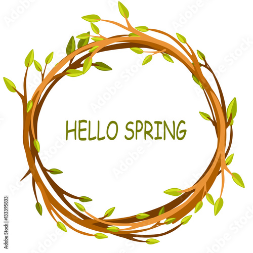 Cute background greeting card, HELLO SPRING in circle of twigs, vector design
