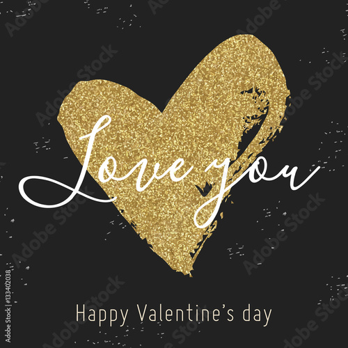 Vector hand drawn heart on black background. Valentine day card with gold glitter heart. Love you. Black, white, gold colors.