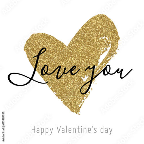 Vector gold glitter heart. Greeting card for Valentine day with hand drawn gold heart on white. Love you. 