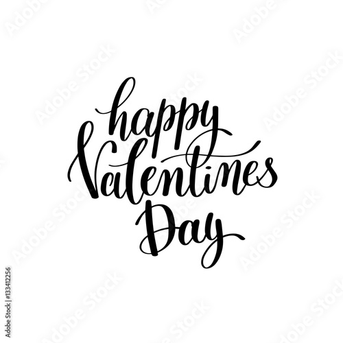 happy valentines day black and white hand written lettering abou