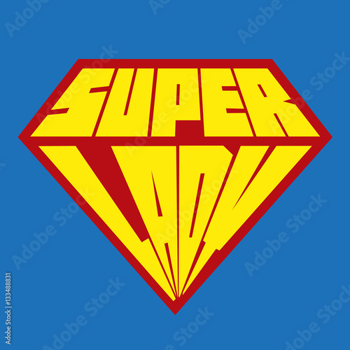 Mothers day card for Mom. Super Mom shield