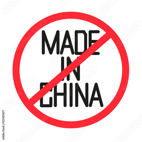 Illustration of a forbidden made in china text