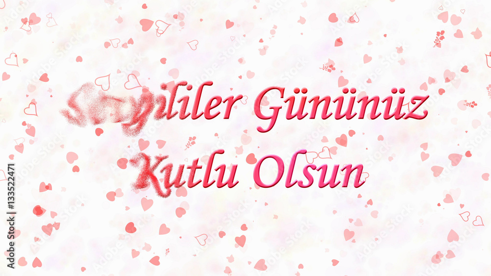 Happy Valentine's Day text in Turkish Happy Valentine's Day text in Turkish