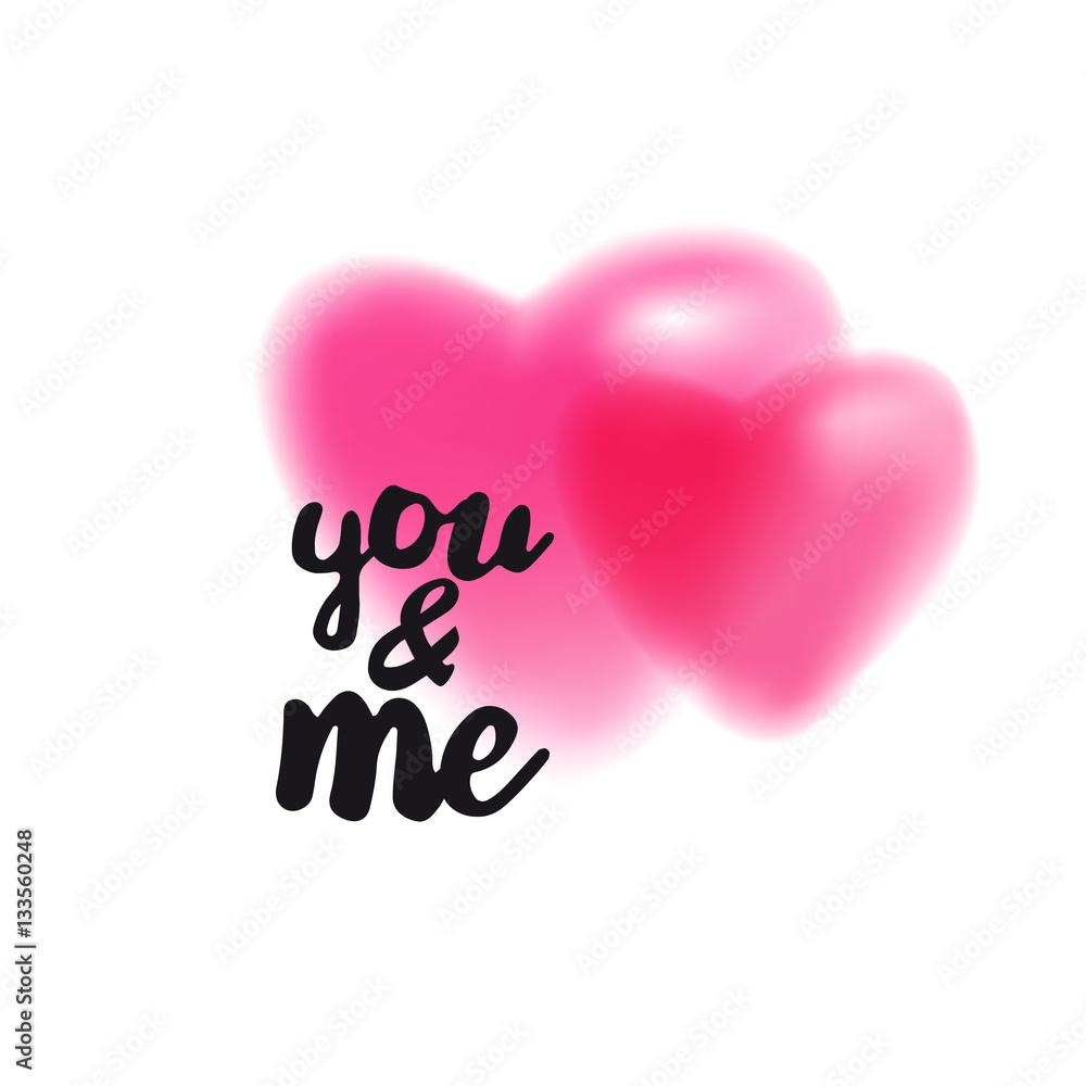 You and me lettering on blurry heart