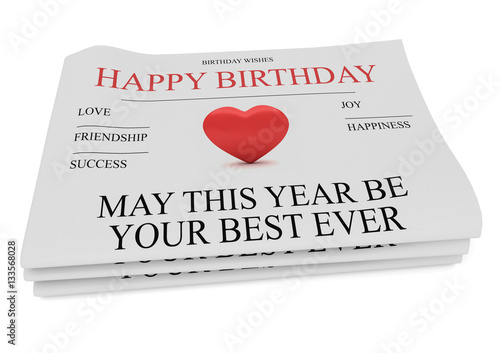 Pile of Happy Birthday Wishes Newspapers, 3d illustration on white background